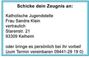 Katholische Jugendstelle Frau Sandra Klein vertraulich Starenstr. 21 93309 Kelheim